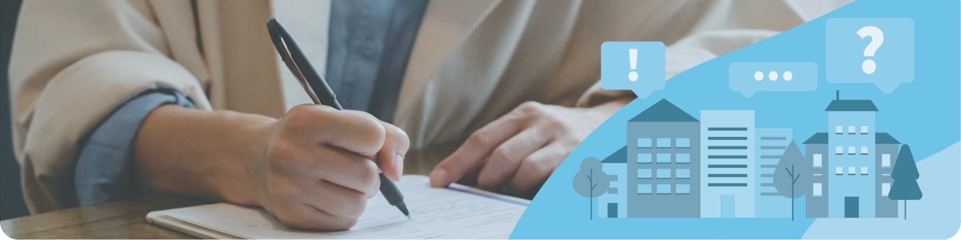 Person's Hands Holding a Pen and Filling a Form with Illustration of City with Speech Bubbles